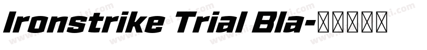 Ironstrike Trial Bla字体转换